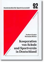 Kooperation von Schule und Sportverein in Deutschland - Norbert Fessler, Hermann Rieder