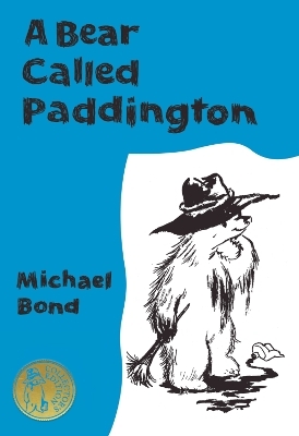 A Bear Called Paddington Collector’s Edition - Michael Bond