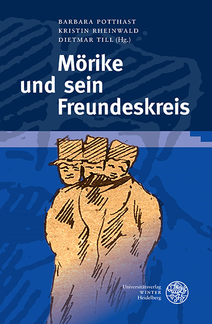 Mörike und sein Freundeskreis - 