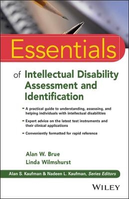 Essentials of Intellectual Disability Assessment and Identification - Alan W. Brue, Linda Wilmshurst