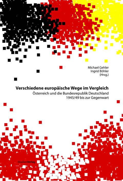 Verschiedene europäische Wege im Vergleich - Michael Gehler