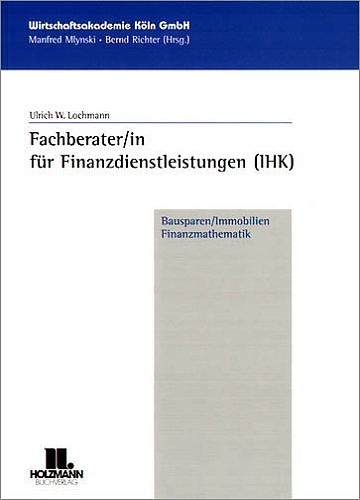 Fachberater/in für Finanzdienstleistungen (IHK) - Ulrich W Lochmann