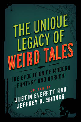 The Unique Legacy of Weird Tales - 