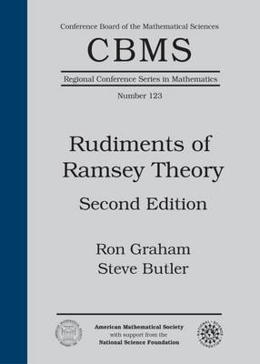 Rudiments of Ramsey Theory - Ron Graham, Steve Butler