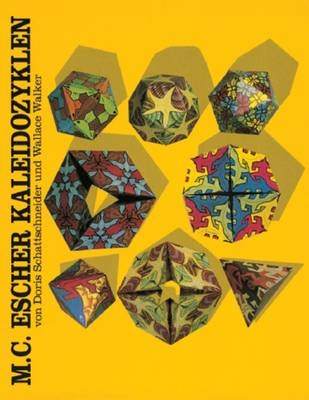 M.C. Escher, Kaleidocycles - Wallace G. Walker, Doris Schattschneider