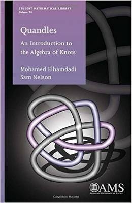 Quandles - Mohamed Elhamdadi, Sam Nelson