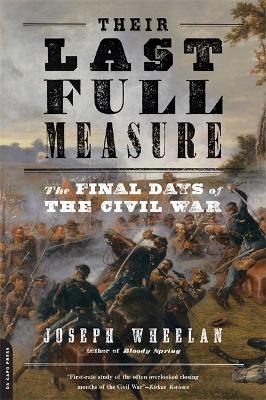 Their Last Full Measure - Joseph Wheelan