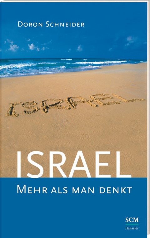 Israel - Mehr als man denkt - Doron Schneider