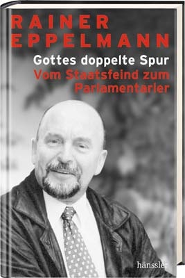 Gottes doppelte Spur - Rainer Eppelmann