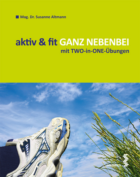 aktiv & fit ganz nebenbei - Susanne Altmann