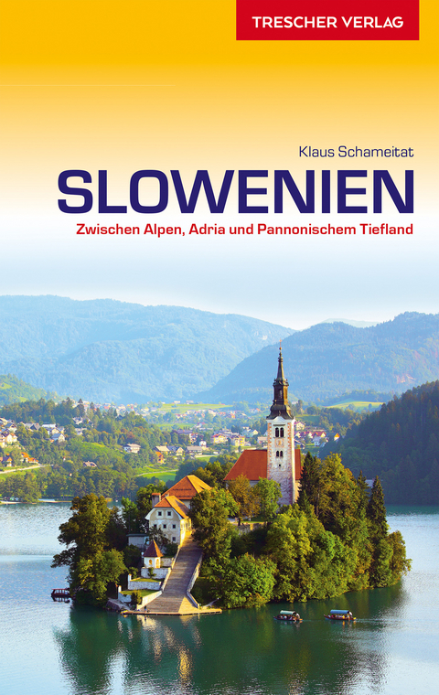 Reiseführer Slowenien - Klaus Schameitat