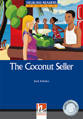 Helbling Readers Blue Series, Level 5 / The Coconut Seller, Class Set - Jack Scholes