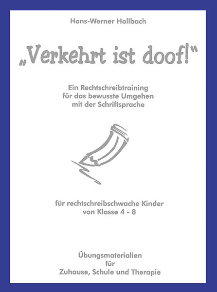 "Verkehrt ist doof!" Ringbuch mit CD-ROM, Schullizenz - Hans W Hollbach