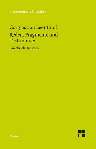 Reden, Fragmente und Testimonien - Gorgias von Leontinoi; Thomas Buchheim