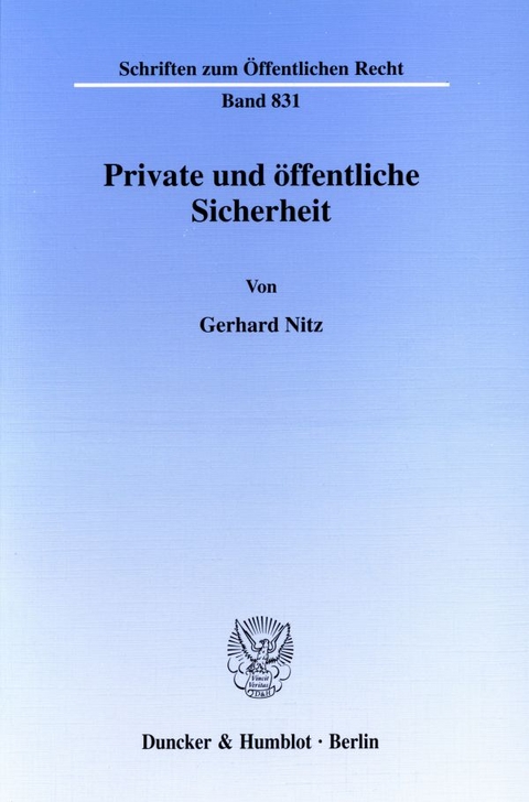 Private und öffentliche Sicherheit. - Gerhard Nitz