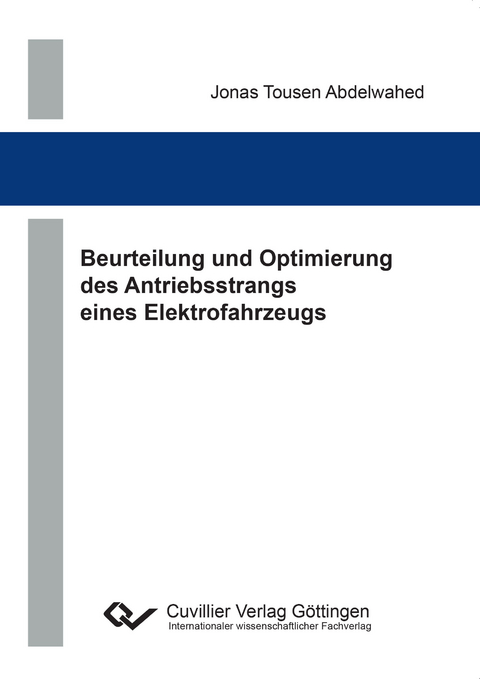 Beurteilung und Optimierung des Antriebsstrangs eines Elektrofahrzeugs - Jonas Tousen Abdelwahed