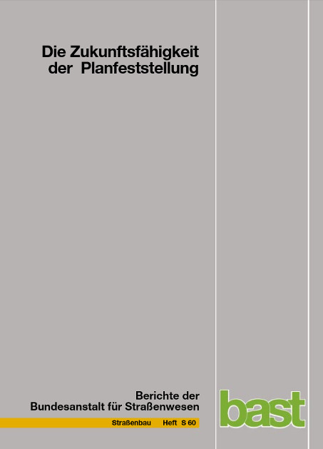 Die Zukunftsfähigkeit der Planfeststellung - W. Durner