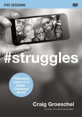 #Struggles Video Study - Craig Groeschel