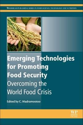 Emerging Technologies for Promoting Food Security - 