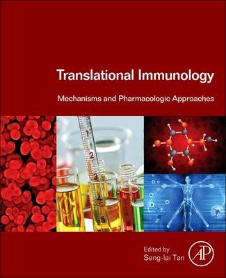 Translational Immunology - Seng-Lai Tan