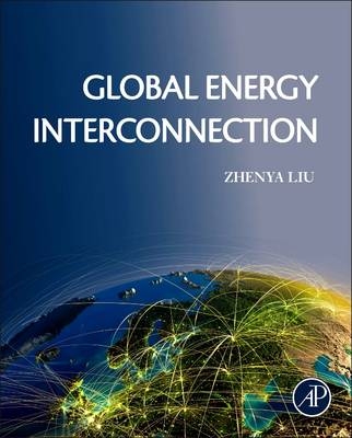 Global Energy Interconnection - Zhenya Liu