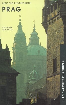 Architekturführer Prag - Radomira Sedláková