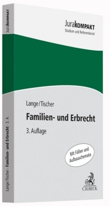 Familien- und Erbrecht - Knut Werner Lange, Robert Philipp Tischer