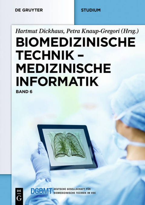 Biomedizinische Technik – Medizinische Informatik - 