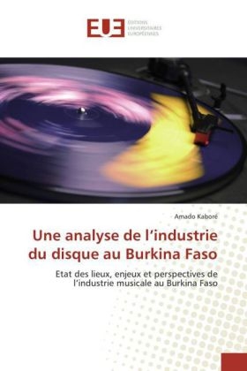 Une analyse de l'industrie du disque au Burkina Faso - Amado Kabore