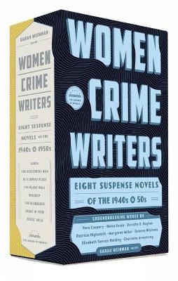 Women Crime Writers: Eight Suspense Novels of the 1940s & 50s - 