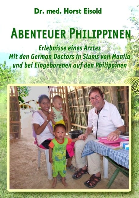 Abenteuer Philippinen - Horst Eisold