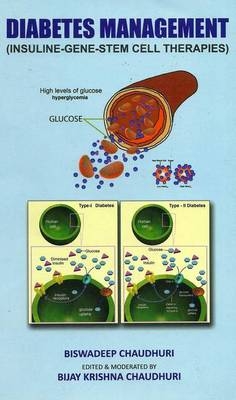 Diabetes Management: Insulin Gene Stem Cell Therapies - Biswadeep Chaudhuri