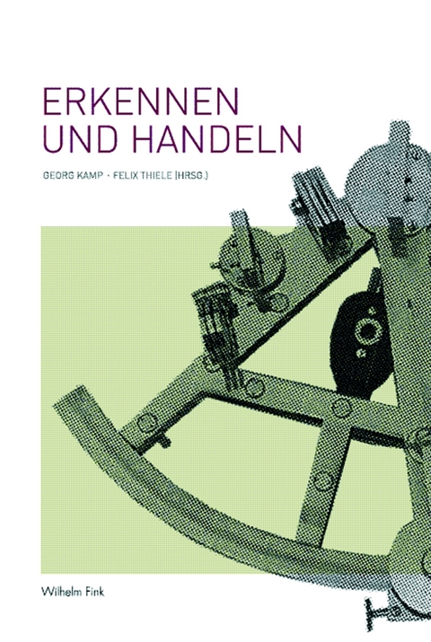 Erkennen und Handeln - 