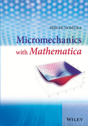 Micromechanics with Mathematica - Seiichi Nomura