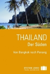 Thailand /Der Süden - Renate Loose