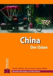 China - Der Osten - David Leffman, Simon Lewis, Jeremy Atiyah