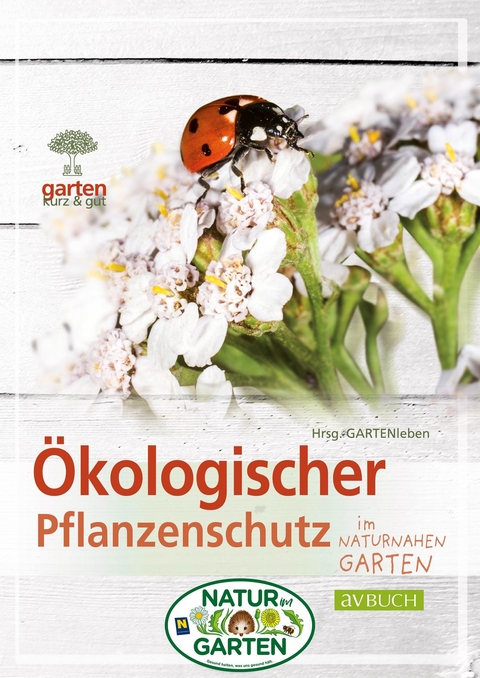 Ökologischer Pflanzenschutz - 