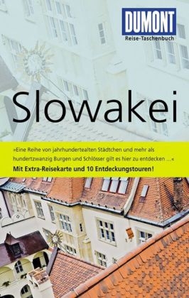 DuMont Reise-Taschenbuch Reiseführer Slowakei - Renata SakoHoess