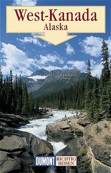 Kanada - Der Westen - Alaska - Kurt Jochen Ohlhoff