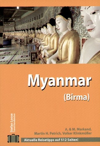 Myanmar - Volker KlinkmÃ¼ller