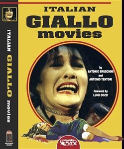 Italian Giallo Movies - Antonio Bruschini, Antonio Tentori