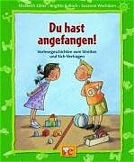 Du hast angefangen! - Elisabeth Zöller, Brigitte Kolloch