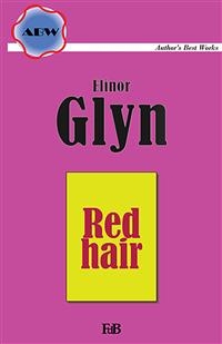 Red hair - Elinor Glyn