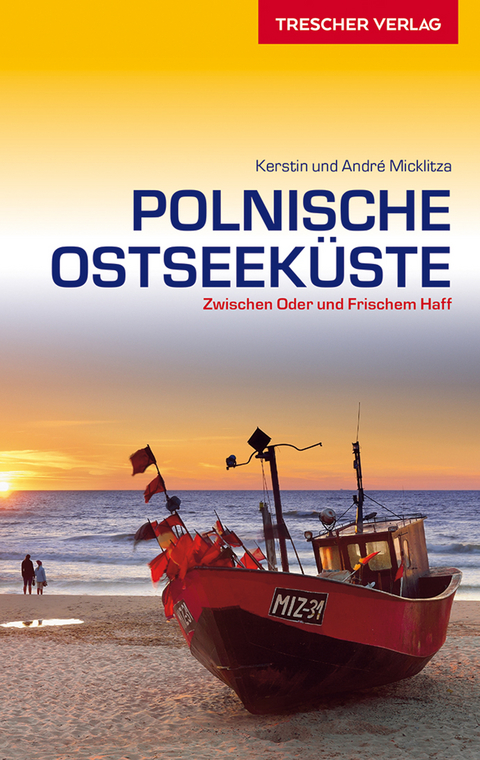 Reiseführer Polnische Ostseeküste - Kerstin Micklitza, André Micklitza