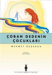 Çoban Dedenin Çocukları - Mehmet Başaran