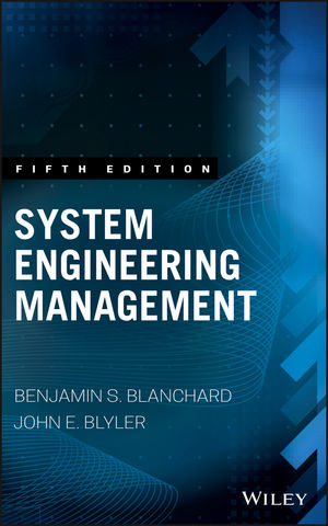 System Engineering Management - Benjamin S. Blanchard, John E. Blyler