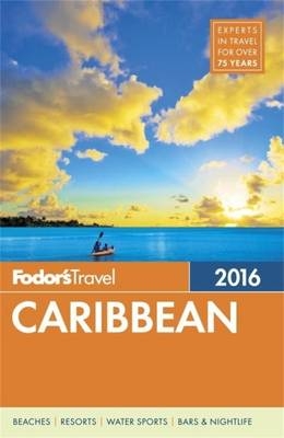 Fodor's Caribbean 2016 -  Fodor's