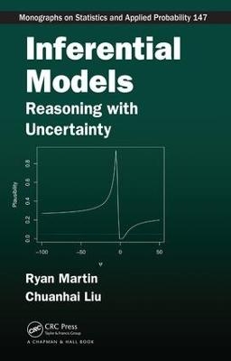 Inferential Models - Ryan Martin, Chuanhai Liu