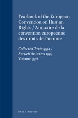 Yearbook of the European Convention on Human Rights/Annuaire de la convention europeenne des droits de l'homme, Volume 33A -  Council of Europe/Conseil de l'Europe