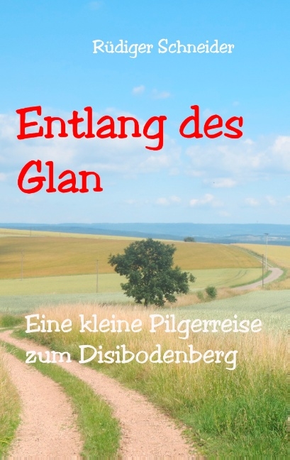 Entlang des Glan - Rüdiger Schneider
